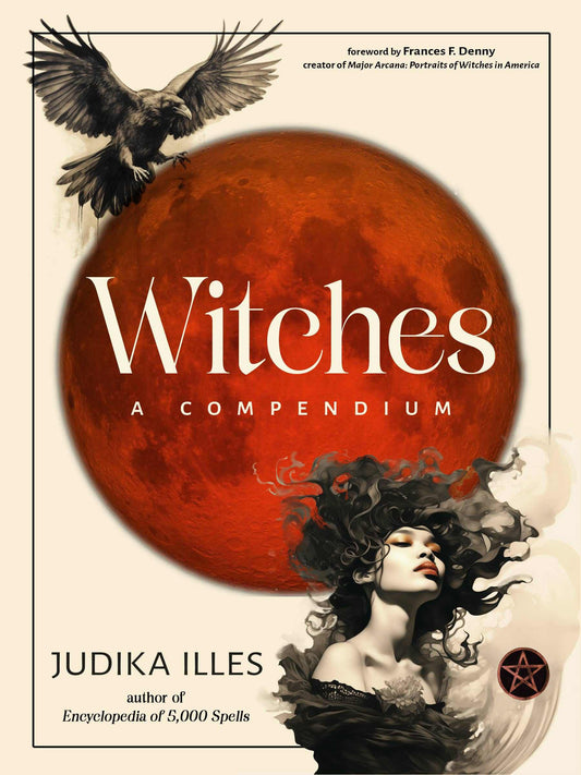 Book - Witches: A Compendium by Judika Illes
