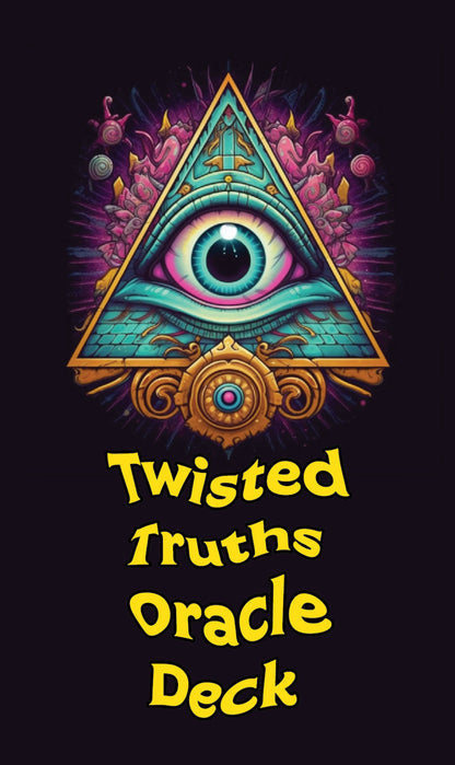 Twisted Truths Oracle Deck for Truth Seekers