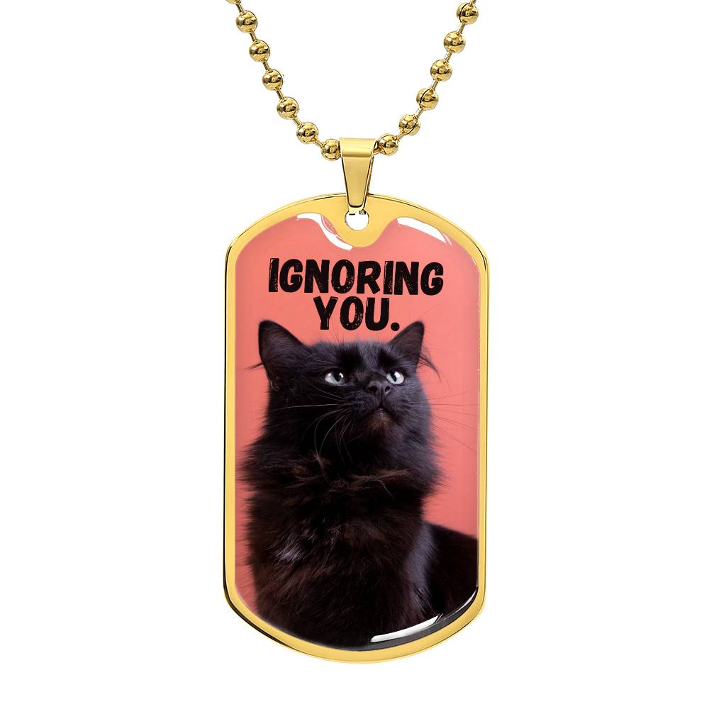 Ignoring You Necklace