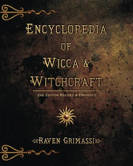 Encyclopedia of Wicca & Witchcraft - Paperback